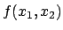 $f(x_1,x_2)$
