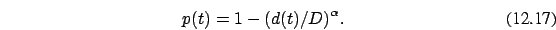 \begin{eqnarray}p(t) =1- (d(t)/D)^{\alpha}.
\end{eqnarray}