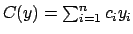 $C(y)=\sum_{i=1}^n c_i y_i$