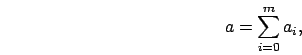\begin{eqnarray}a= \sum_{i=0}^m a_i, \nonumber
\end{eqnarray}