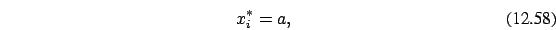 \begin{eqnarray}
x_i^*=a, \end{eqnarray}