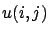 $u(i,j)$