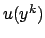 $u(y^k)$