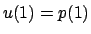 $u(1)=p(1)$