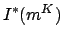 $I^*(m^K)$