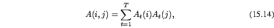 \begin{eqnarray}
A(i,j) =\sum_{t=1}^T A_t(i) A_t(j),
\end{eqnarray}