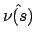 $\hat{\nu(s)}$