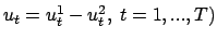 $u_t=u_t^1-u_t^2,\ t=1,...,T)$