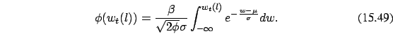 \begin{eqnarray}
\phi(w_t(l))=\frac{\beta}{\sqrt{2\phi}\sigma}\int_{-\infty}^{w_t(
l)} e^{-\frac{w-\mu}{\sigma}} dw.
\end{eqnarray}