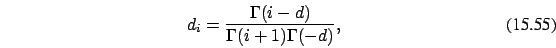 \begin{eqnarray}
d_i= {\Gamma (i-d) \over \Gamma(i+1) \Gamma(-d)},
\end{eqnarray}