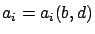 $a_i=a_i(b, d)$