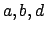 $a,b,d$