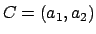 $C=(a_1,a_2)$