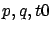 $p,q,t0$