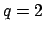 $q=2$