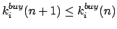 $k_i^{buy}(n+1) \le k_i^{buy}(n)$