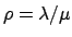 $\rho=\lambda/\mu$