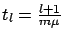 $t_l=\frac {l+1}{m \mu}$