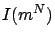 $I(m^N)$
