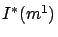 $I^*(m^1)$