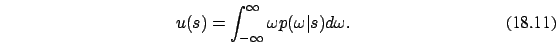 \begin{eqnarray}
u(s)=\int_{-\infty}^{\infty} \omega p(\omega\vert s) d\omega.
\end{eqnarray}