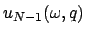 $u_{N-1}(\omega,q)$