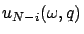 $u_{N-i}(\omega,q)$