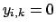 $y_{i,k}=0$
