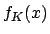 $f_K(x)$