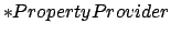 $*PropertyManager$