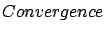 $Convergence$