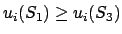 $u_i(S_1) \ge u_i(S_3)$