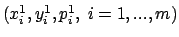 $(x_i^1,y_i^1, p_i^1, \ i=1, ...
,m)$