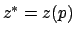 $z^*=z(p)$