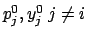 $p_j^{0},y_j^{0}\ j \not=i$