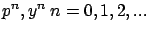 $p^n,y^n\
n=0,1,2,...$