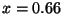${\large x=0.66}$